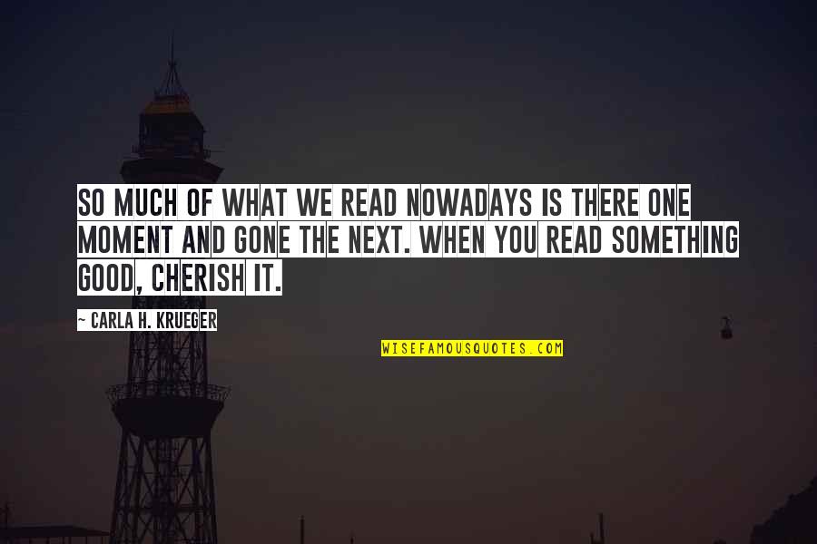 Schlafsessel Quotes By Carla H. Krueger: So much of what we read nowadays is Schlafsessel Quotes By Carla H. Krueger: So much of what we read nowadays is