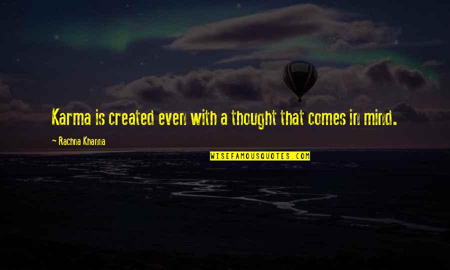 Schleimhautentzuendung Quotes By Rachna Khanna: Karma is created even with a thought that Schleimhautentzuendung Quotes By Rachna Khanna: Karma is created even with a thought that