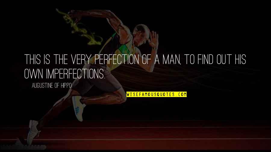 Schlichers Covered Quotes By Augustine Of Hippo: This is the very perfection of a man, Schlichers Covered Quotes By Augustine Of Hippo: This is the very perfection of a man,