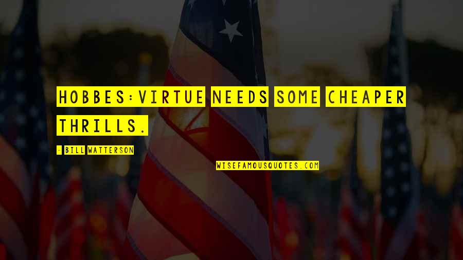 Schmeisser Mp40 Quotes By Bill Watterson: HOBBES:Virtue needs some cheaper thrills. Schmeisser Mp40 Quotes By Bill Watterson: HOBBES:Virtue needs some cheaper thrills.