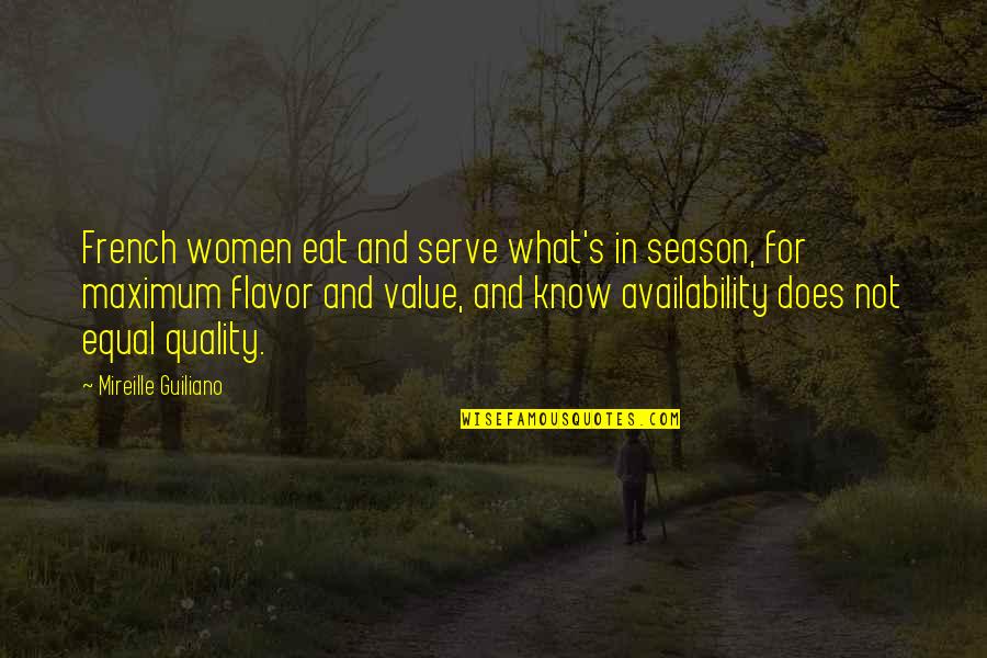 Schmoozy Dog Quotes By Mireille Guiliano: French women eat and serve what's in season,