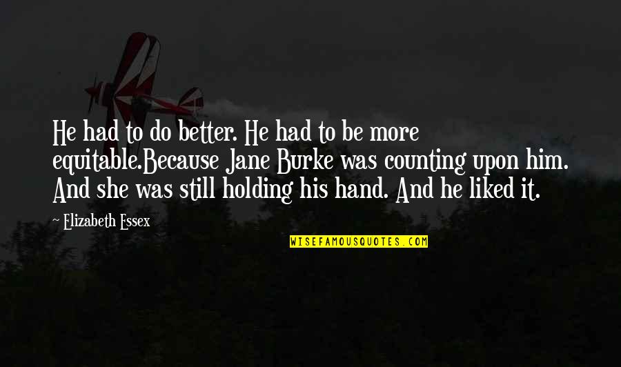 Schnauzer Rescue Quotes By Elizabeth Essex: He had to do better. He had to