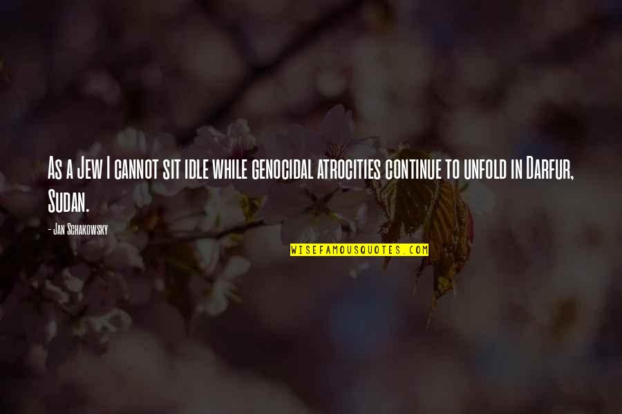 Schneekugel Ballerina Quotes By Jan Schakowsky: As a Jew I cannot sit idle while Schneekugel Ballerina Quotes By Jan Schakowsky: As a Jew I cannot sit idle while