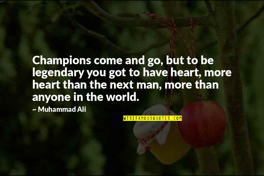 Schnucks Bakery Quotes By Muhammad Ali: Champions come and go, but to be legendary Schnucks Bakery Quotes By Muhammad Ali: Champions come and go, but to be legendary