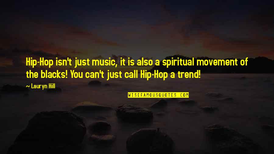 School Life Images With Quotes By Lauryn Hill: Hip-Hop isn't just music, it is also a