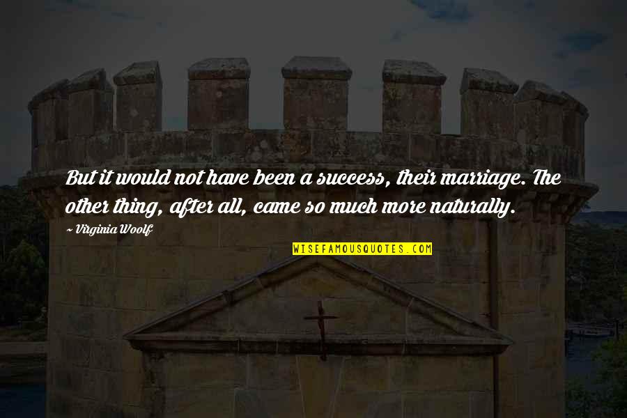 Schrank Englisch Quotes By Virginia Woolf: But it would not have been a success, Schrank Englisch Quotes By Virginia Woolf: But it would not have been a success,