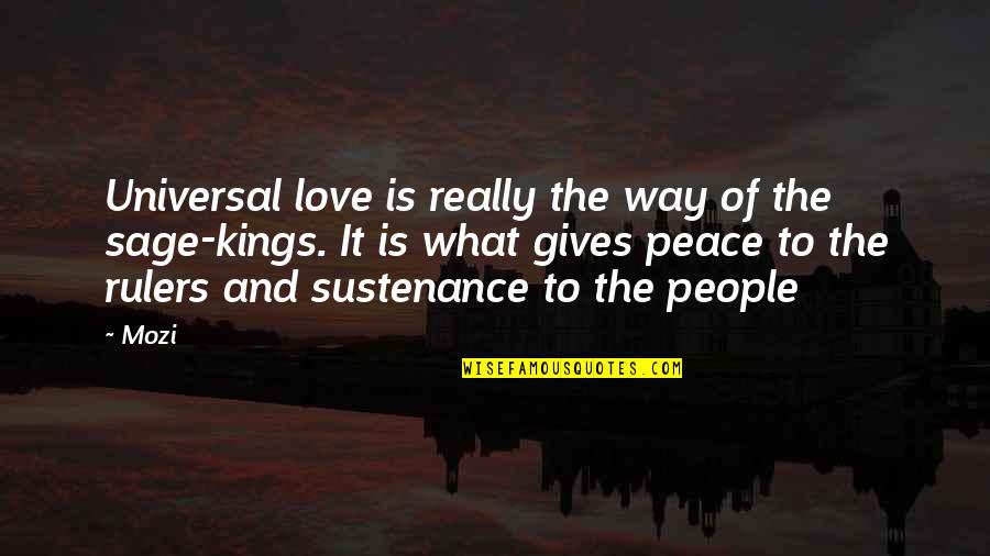 Schticky Commercial Quotes By Mozi: Universal love is really the way of the