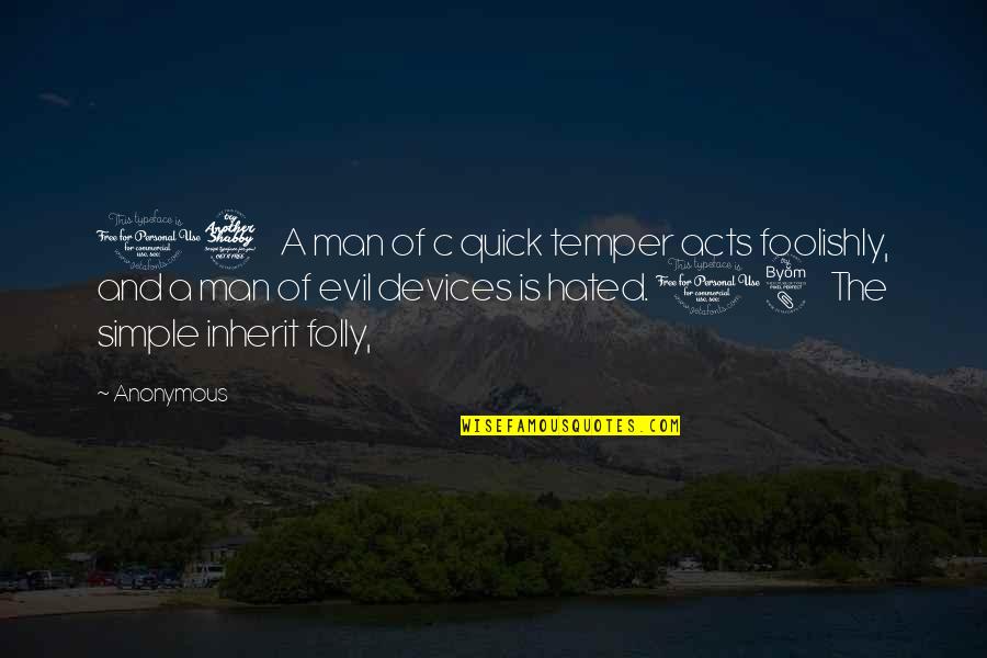 Schuelerpraktikum Quotes By Anonymous: 17 A man of c quick temper acts Schuelerpraktikum Quotes By Anonymous: 17 A man of c quick temper acts
