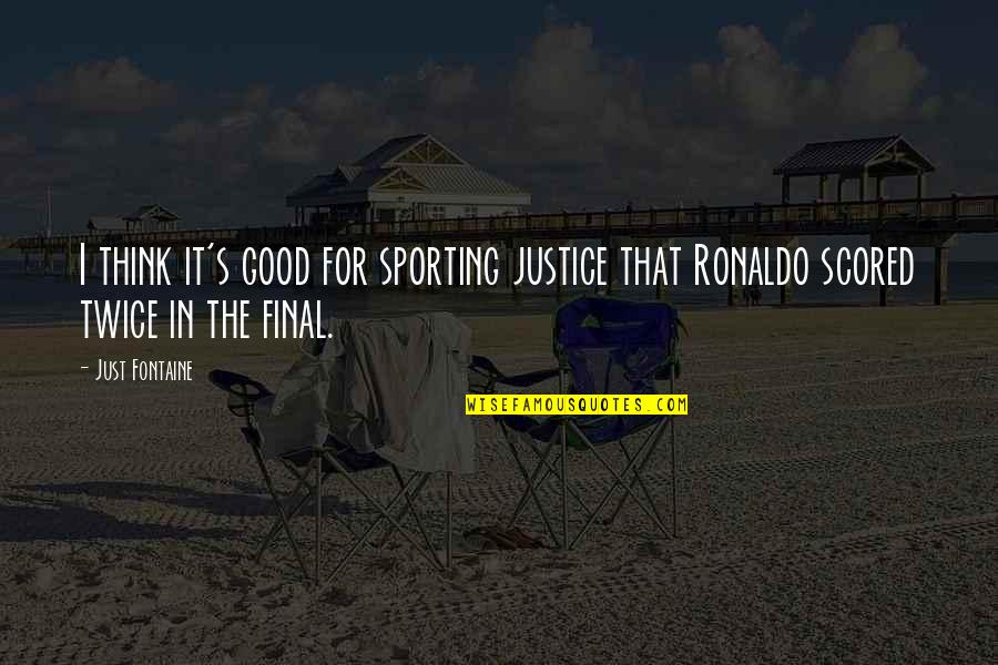 Schurter Switches Quotes By Just Fontaine: I think it's good for sporting justice that