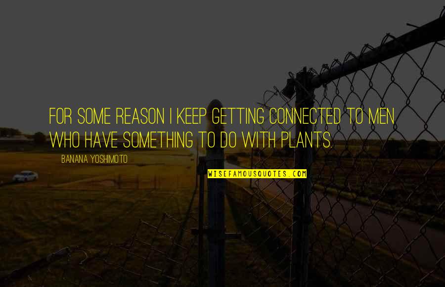 Schweigert Chicken Quotes By Banana Yoshimoto: For some reason I keep getting connected to Schweigert Chicken Quotes By Banana Yoshimoto: For some reason I keep getting connected to