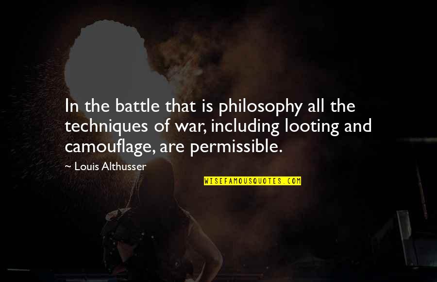 Science And Philosophy Quotes By Louis Althusser: In the battle that is philosophy all the