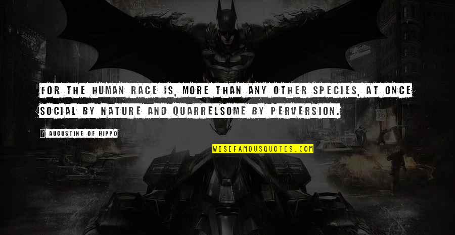 Scipione Handel Quotes By Augustine Of Hippo: For the human race is, more than any