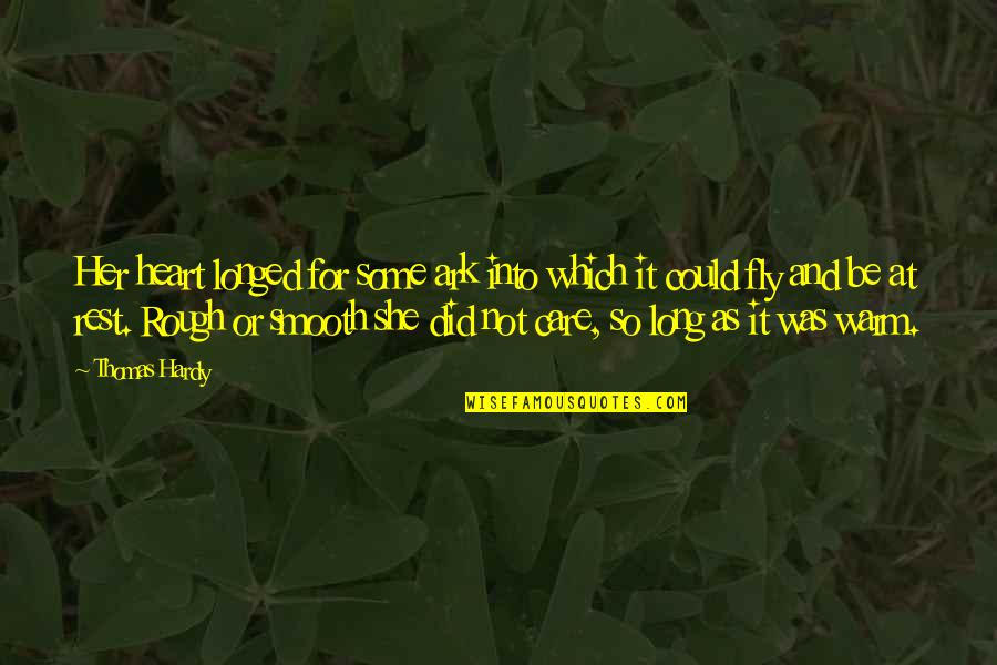 Scissions Quotes By Thomas Hardy: Her heart longed for some ark into which