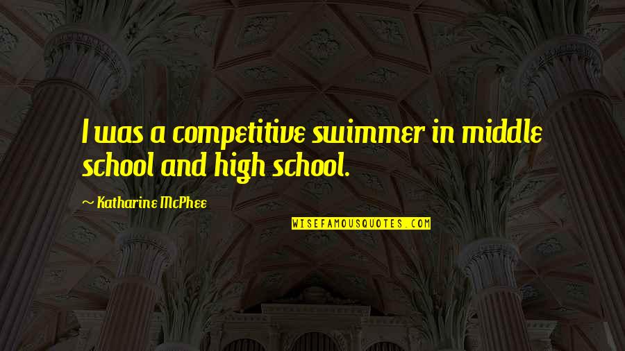 Scolder Crossword Quotes By Katharine McPhee: I was a competitive swimmer in middle school Scolder Crossword Quotes By Katharine McPhee: I was a competitive swimmer in middle school