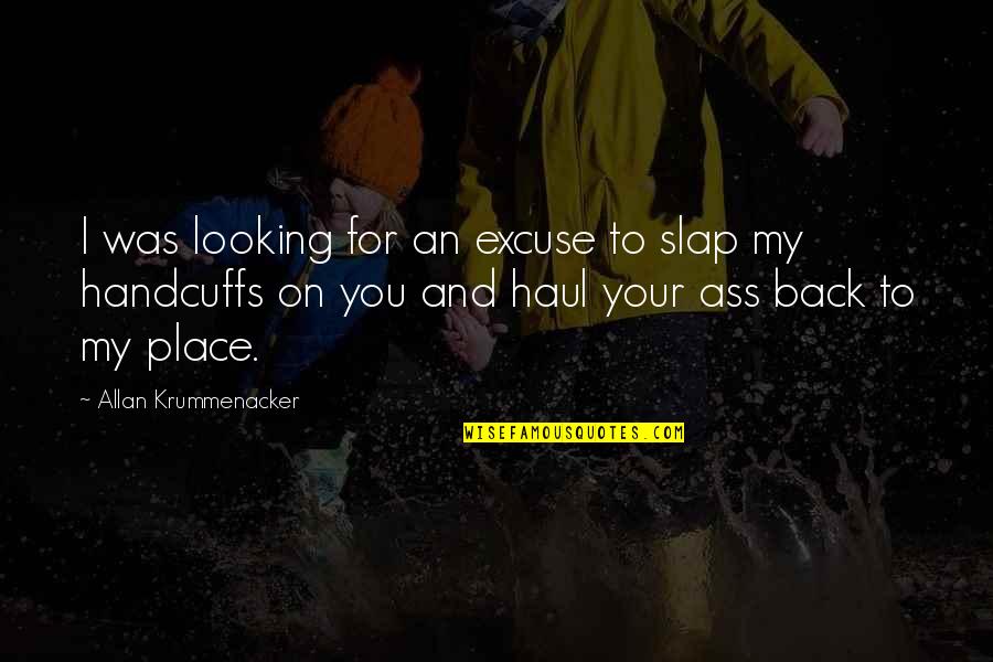 Scoopwhoop Movie Quotes By Allan Krummenacker: I was looking for an excuse to slap