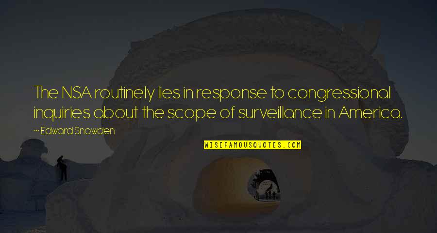 Scope Best Quotes By Edward Snowden: The NSA routinely lies in response to congressional