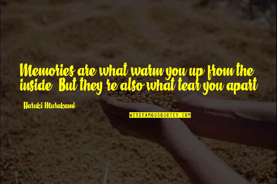 Scottish Terriers Quotes By Haruki Murakami: Memories are what warm you up from the