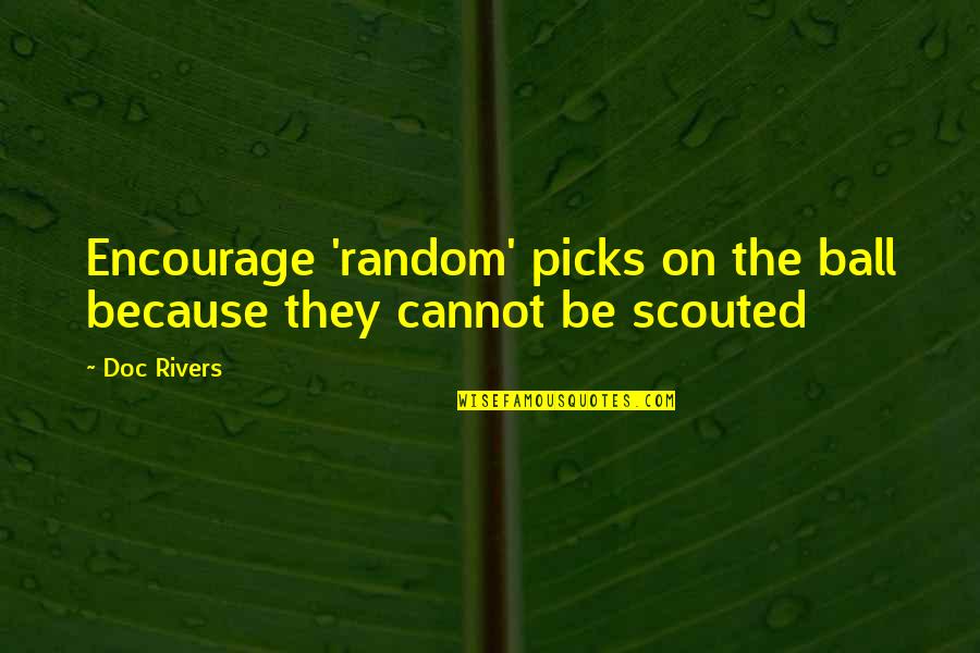 Scouted Quotes By Doc Rivers: Encourage 'random' picks on the ball because they