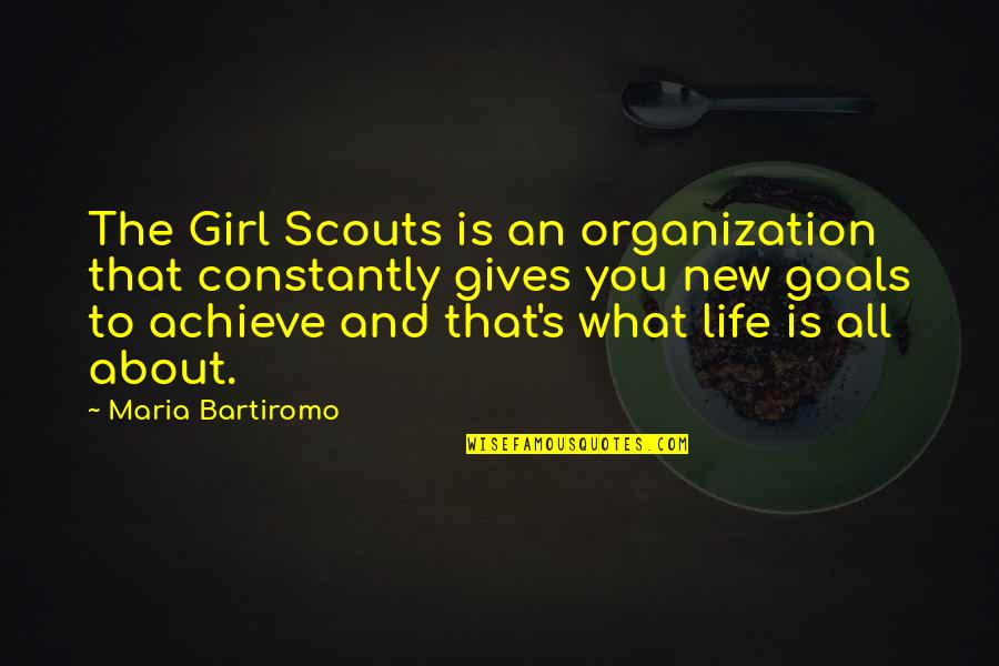 Scouts-many-marshes Quotes By Maria Bartiromo: The Girl Scouts is an organization that constantly