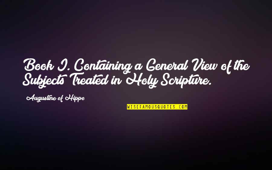 Scozzafava Gouverneur Quotes By Augustine Of Hippo: Book I. Containing a General View of the Scozzafava Gouverneur Quotes By Augustine Of Hippo: Book I. Containing a General View of the