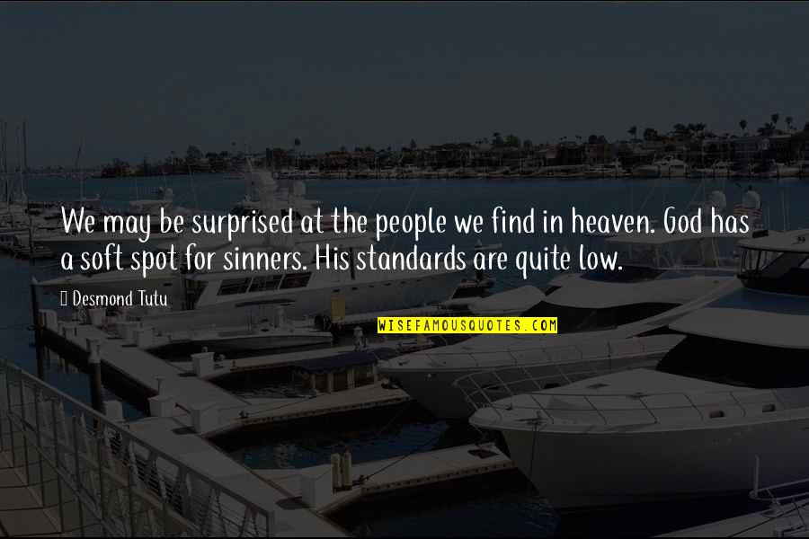 Scrapbooks Etc Quotes By Desmond Tutu: We may be surprised at the people we Scrapbooks Etc Quotes By Desmond Tutu: We may be surprised at the people we