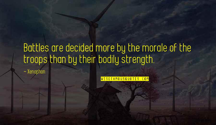 Scratch Pads Quotes By Xenophon: Battles are decided more by the morale of