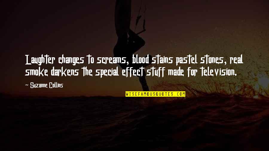 Screams Quotes By Suzanne Collins: Laughter changes to screams, blood stains pastel stones,