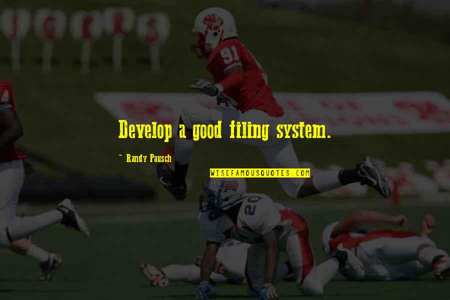 Screensavers Inspirational Quotes By Randy Pausch: Develop a good filing system. Screensavers Inspirational Quotes By Randy Pausch: Develop a good filing system.
