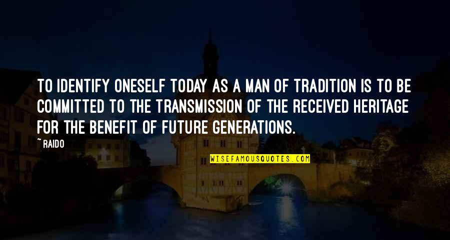 Screenshots Quotes By Raido: To identify oneself today as a man of Screenshots Quotes By Raido: To identify oneself today as a man of