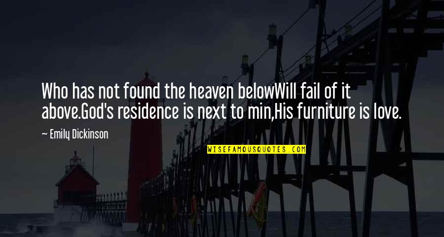 Screwworm Treatment Quotes By Emily Dickinson: Who has not found the heaven belowWill fail Screwworm Treatment Quotes By Emily Dickinson: Who has not found the heaven belowWill fail