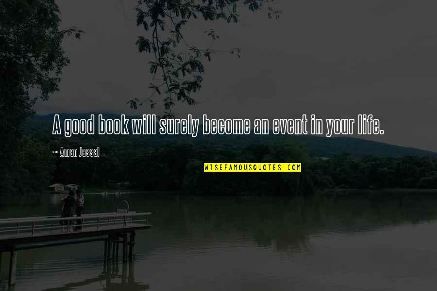 Scrooge Good Quotes By Aman Jassal: A good book will surely become an event Scrooge Good Quotes By Aman Jassal: A good book will surely become an event