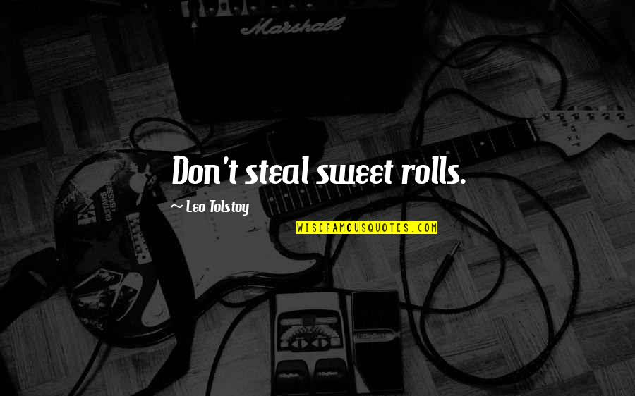 Scrooged Imdb Quotes By Leo Tolstoy: Don't steal sweet rolls. Scrooged Imdb Quotes By Leo Tolstoy: Don't steal sweet rolls.