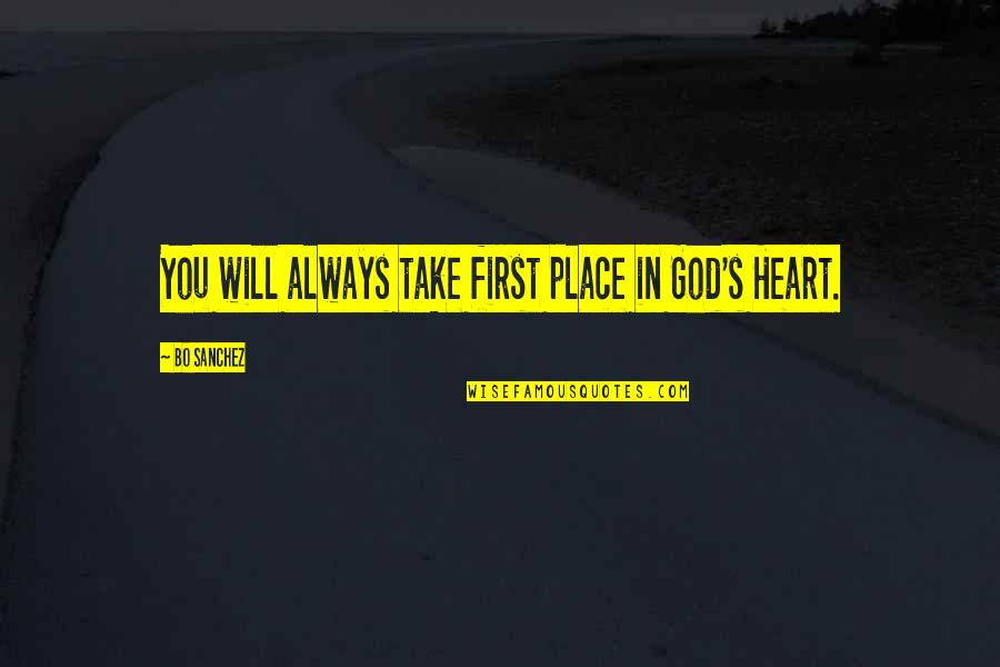 Scuffed Podcast Quotes By Bo Sanchez: You will always take first place in God's Scuffed Podcast Quotes By Bo Sanchez: You will always take first place in God's