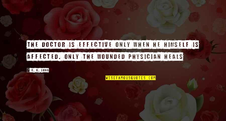 Scurteaza Url Quotes By C. G. Jung: The doctor is effective only when he himself Scurteaza Url Quotes By C. G. Jung: The doctor is effective only when he himself