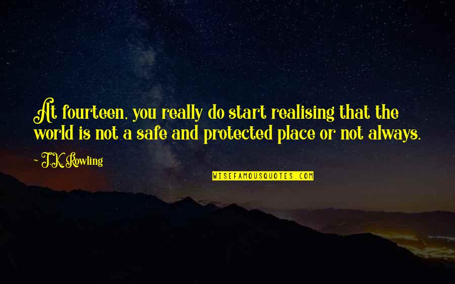 Sdk Quotes By J.K. Rowling: At fourteen, you really do start realising that