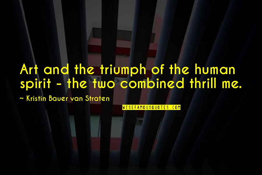 Sdzoo Quotes By Kristin Bauer Van Straten: Art and the triumph of the human spirit Sdzoo Quotes By Kristin Bauer Van Straten: Art and the triumph of the human spirit