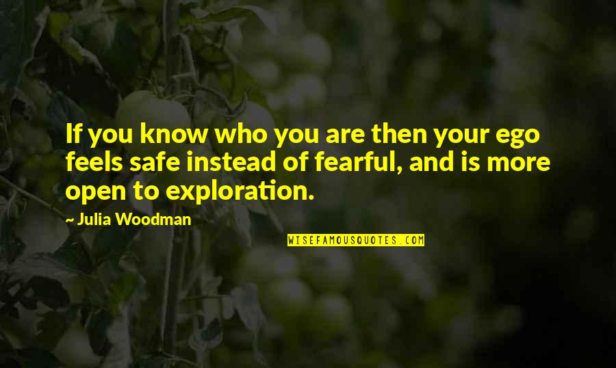 Se Stock Quote Quotes By Julia Woodman: If you know who you are then your Se Stock Quote Quotes By Julia Woodman: If you know who you are then your