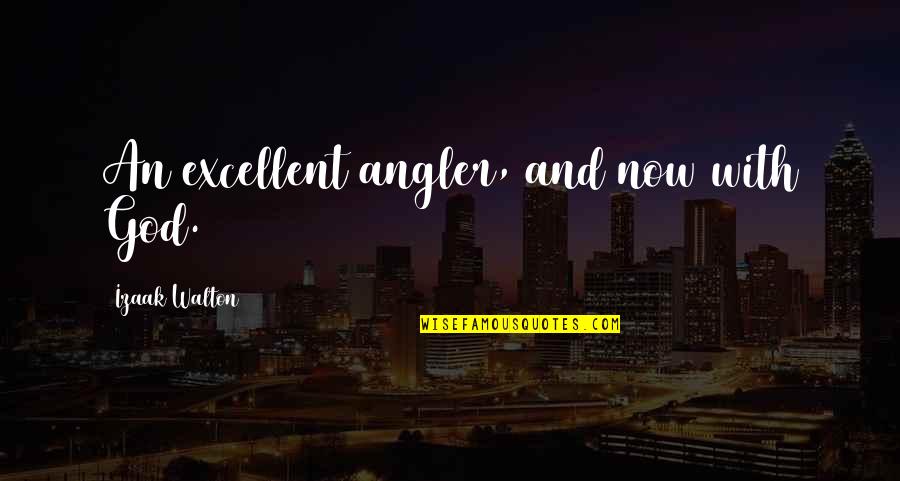 Sea With Quotes By Izaak Walton: An excellent angler, and now with God.