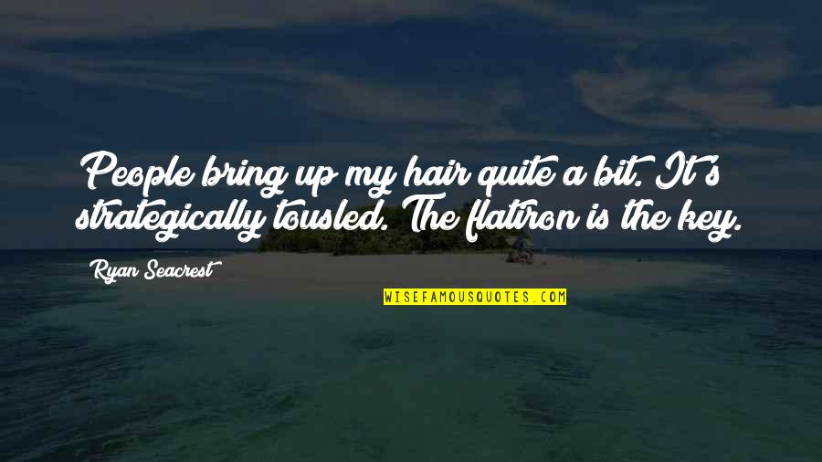 Seacrest Quotes By Ryan Seacrest: People bring up my hair quite a bit. Seacrest Quotes By Ryan Seacrest: People bring up my hair quite a bit.