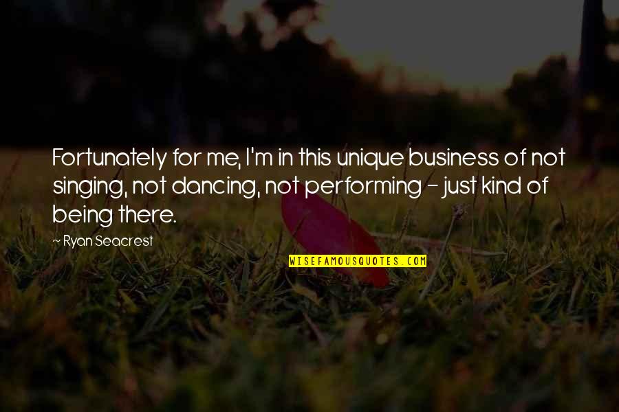 Seacrest Quotes By Ryan Seacrest: Fortunately for me, I'm in this unique business Seacrest Quotes By Ryan Seacrest: Fortunately for me, I'm in this unique business
