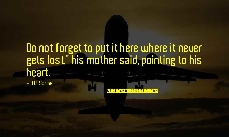 Seamark Ranch Quotes By J.U. Scribe: Do not forget to put it here where
