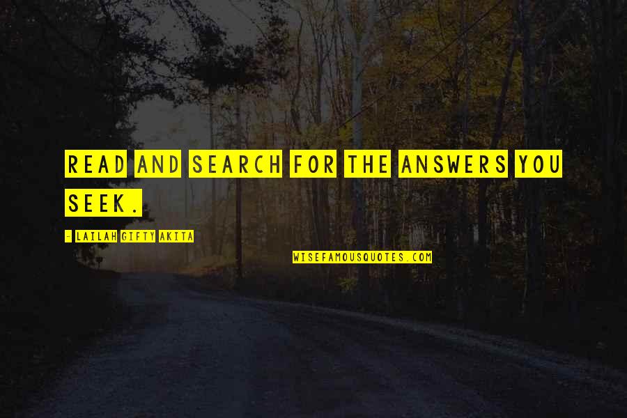 Search Within Yourself Quotes By Lailah Gifty Akita: Read and search for the answers you seek.