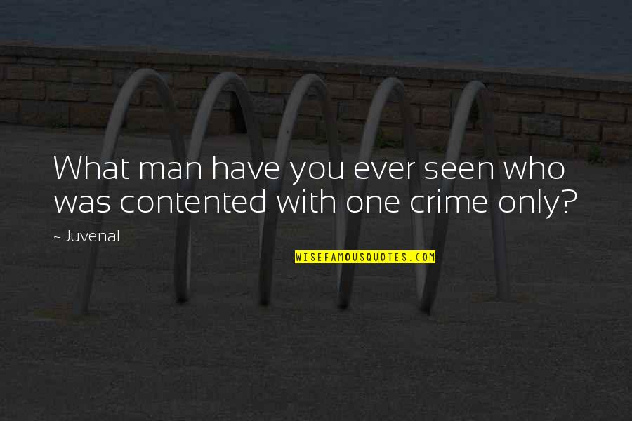 Seating Plan Quotes By Juvenal: What man have you ever seen who was