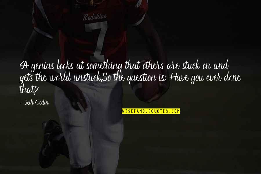 Sebep Ariyorum Quotes By Seth Godin: A genius looks at something that others are Sebep Ariyorum Quotes By Seth Godin: A genius looks at something that others are