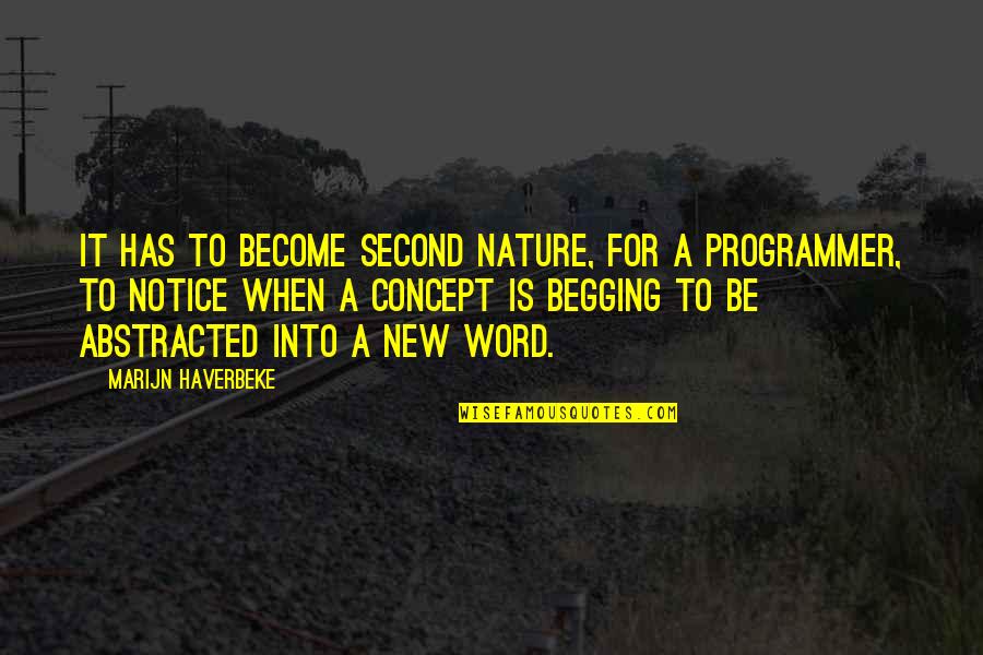 Second Nature Quotes By Marijn Haverbeke: It has to become second nature, for a