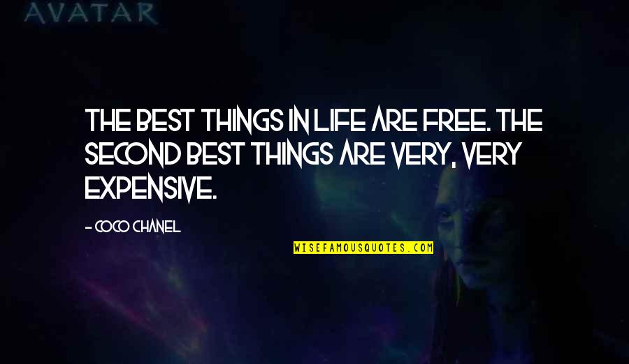 Second The Best Quotes By Coco Chanel: The best things in life are free. The