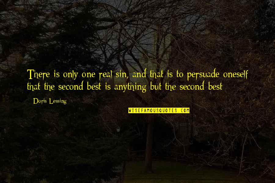 Second The Best Quotes By Doris Lessing: There is only one real sin, and that