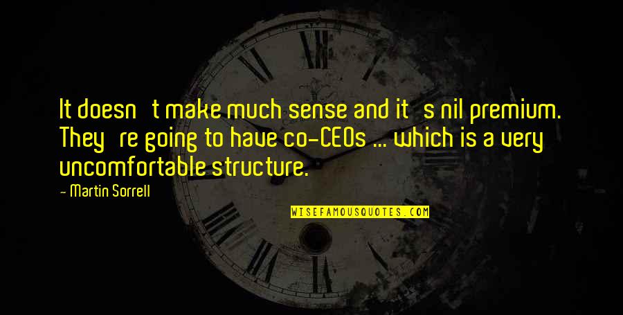 Second Treatise Of Government Quotes By Martin Sorrell: It doesn't make much sense and it's nil Second Treatise Of Government Quotes By Martin Sorrell: It doesn't make much sense and it's nil