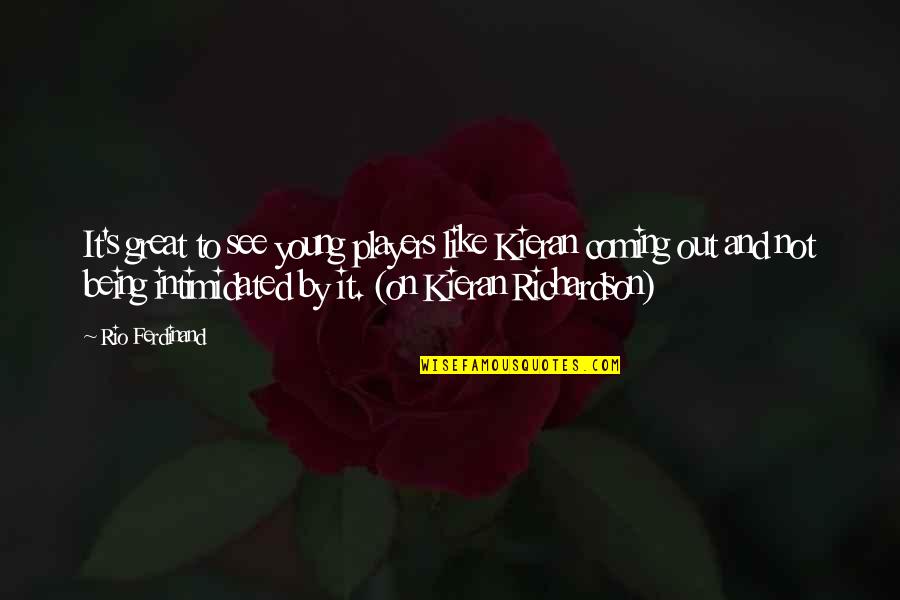 Secondhand Serenade Love Quotes By Rio Ferdinand: It's great to see young players like Kieran Secondhand Serenade Love Quotes By Rio Ferdinand: It's great to see young players like Kieran