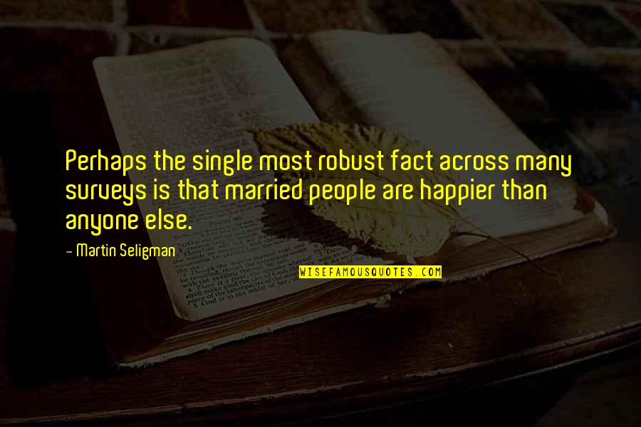 Secret Garden Korean Drama Love Quotes By Martin Seligman: Perhaps the single most robust fact across many Secret Garden Korean Drama Love Quotes By Martin Seligman: Perhaps the single most robust fact across many